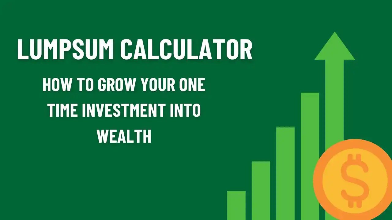 Lumpsum calculator